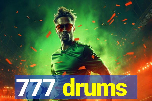 777 drums